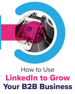 How to Use LinkedIn to Grow Your B2B Business Thumbnail